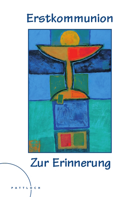 Erstkommunion - Zur Erinnerung - Eugen Stross