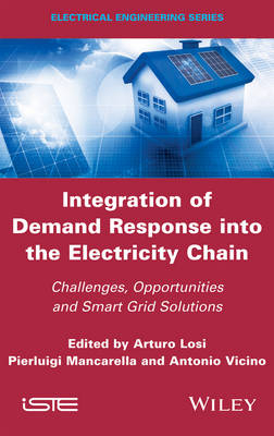 Integration of Demand Response into the Electricity Chain - Arturo Losi, Pierluigi Mancarella, Antonio Vicino