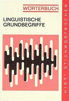 Wörterbuch - Linguistische Grundbegriffe - Winfried Ulrich