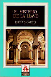 Leer en español - Nivel 1 / El misterio de la llave - Elena Moreno