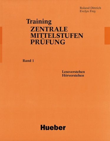 Training Zentrale Mittelstufenprüfung - Evelyn Frey, Roland Dittrich