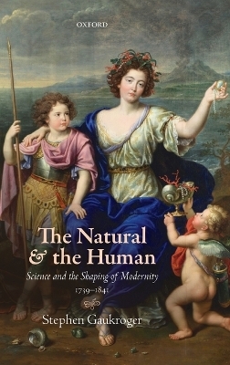 The Natural and the Human - Stephen Gaukroger