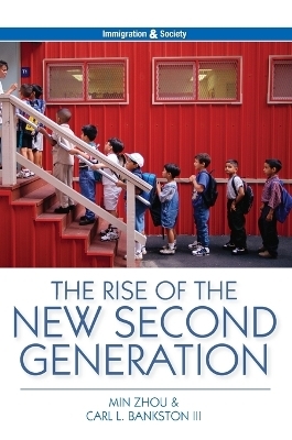 The Rise of the New Second Generation - Min Zhou, Carl L. Bankston