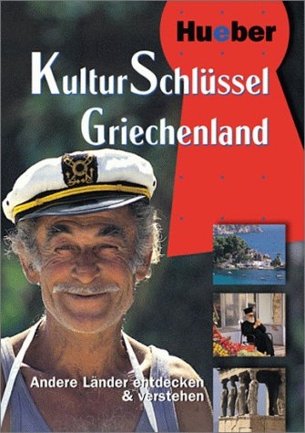 KulturSchlüssel Griechenland - Alexej Moir