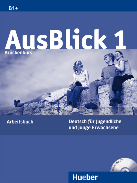 AusBlick 1 Brückenkurs - Anni Fischer-Mitziviris, Sylvia Janke-Papanikolaou