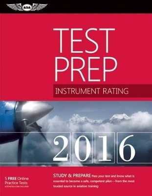 Instrument Rating Test Prep 2016 -  Asa Test Prep Board
