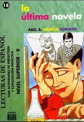 La última novela - Abel Murcia Serrano