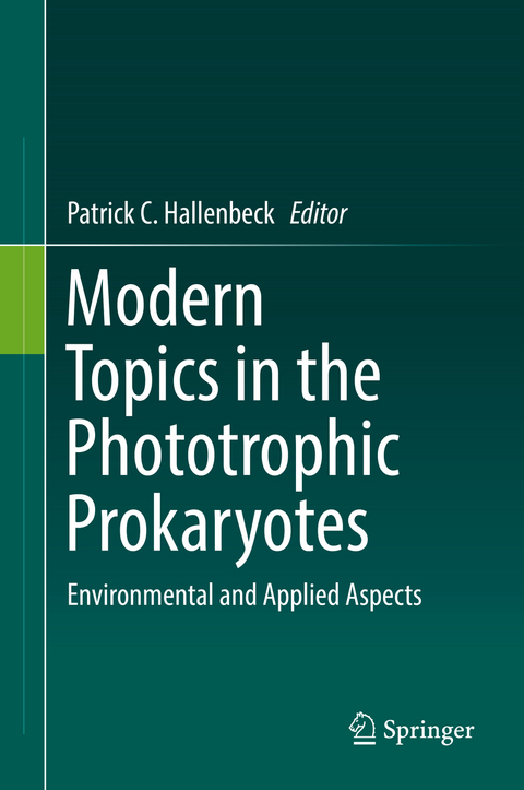 Modern Topics in the Phototrophic Prokaryotes - 