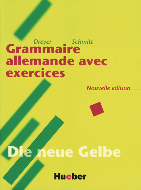 Lehr- und Übungsbuch der deutschen Grammatik – Neubearbeitung - Hilke Dreyer, Richard Schmitt