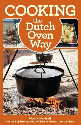 Cooking the Dutch Oven Way - Woody Woodruff