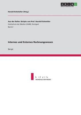 Internes und Externes Rechnungswesen - Harald Eichsteller