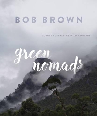 Green Nomads - Bob Brown