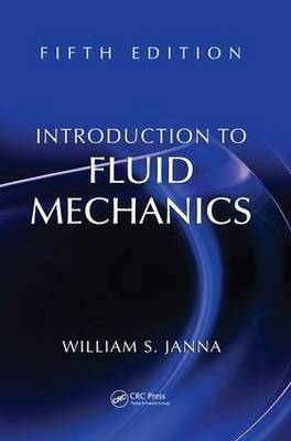 Introduction to Fluid Mechanics - William S. Janna