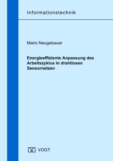 Energieeffiziente Anpassung des Arbeitszyklus in drahtlosen Sensornetzen - Mario Neugebauer