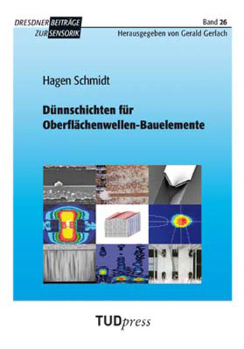 Dünnschichten für Oberflächenwellen-Bauelemente - Hagen Schmidt