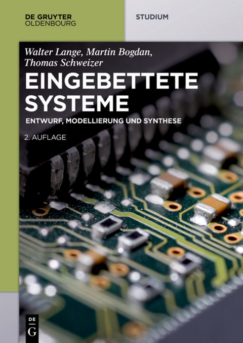 Eingebettete Systeme - Walter Lange, Martin Bogdan, Thomas Schweizer