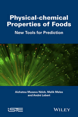 Physical–chemical Properties of Foods: New Tools f or Prediction -  Ndob Aïchatou