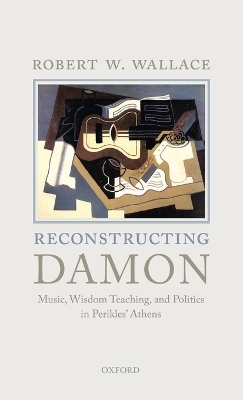 Reconstructing Damon - Robert W. Wallace