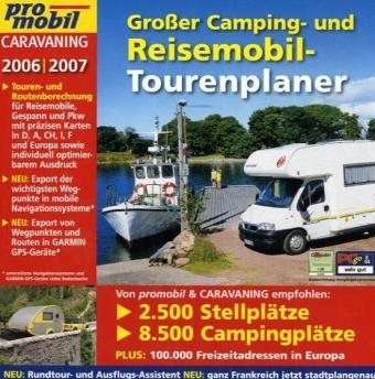 Promobil & Caravaning Grosser Camping- und Reisemobil Tourenplaner 2006/2007