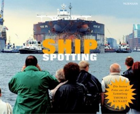 Shipspotting - Thomas Kunadt