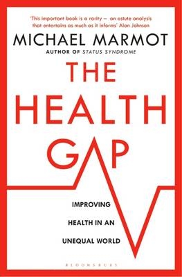 The Health Gap - Michael Marmot