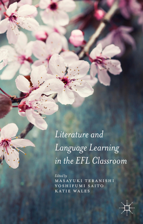 Literature and Language Learning in the EFL Classroom - Masayuki Teranishi