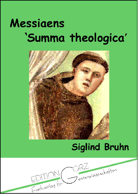 Messiaens ‘Summa theologica’ - Siglind Bruhn