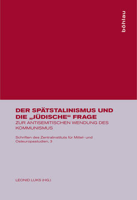 Der Spätstalinismus und die "jüdische" Frage - 