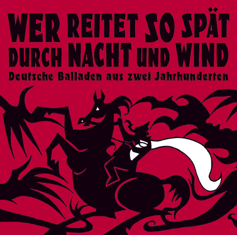 Wer reitet so spät durch Nacht und Wind - 