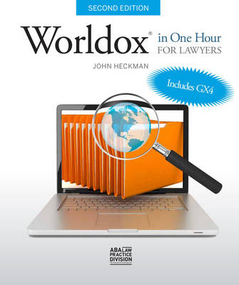 Worldox in One Hour for Lawyers - John Heckman