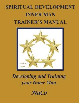 Spiritual Development Inner Man Trainer's Manual - NaCo Brown