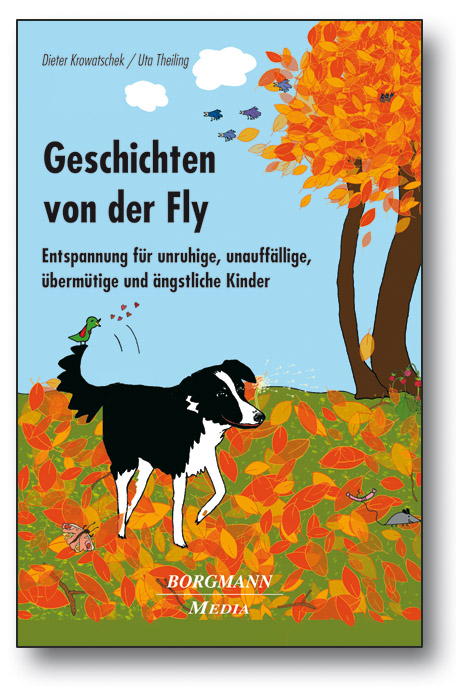 Geschichten von der Fly - Dieter Krowatschek, Uta Theiling