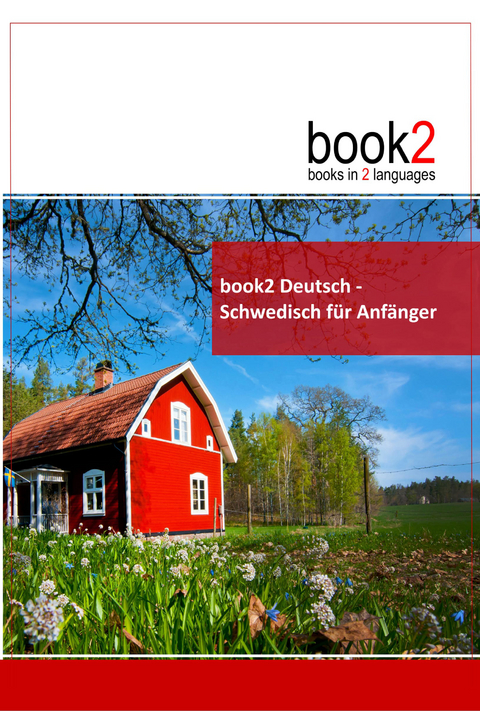 book2 Deutsch - Schwedisch für Anfänger - Johannes Schumann