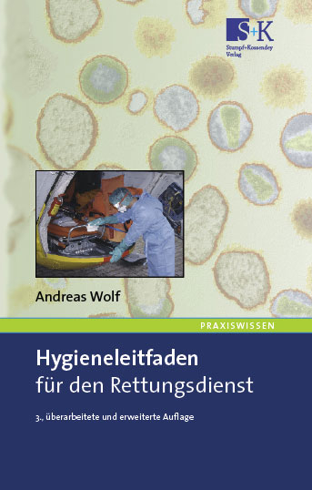 Hygieneleitfaden für den Rettungsdienst - Andreas Wolf