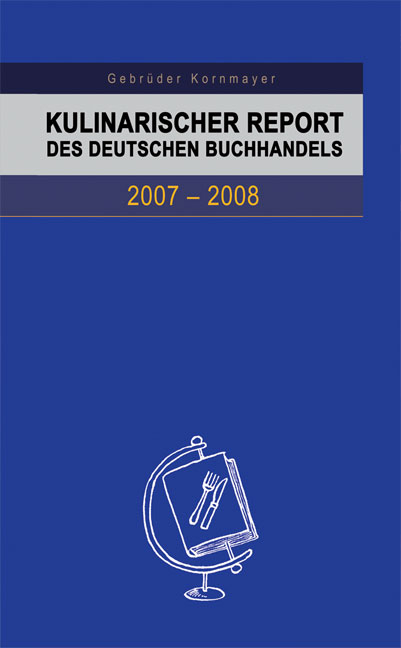 Kulinarischer Report des Deutschen Buchhandels 2007–2008