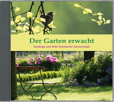 Der Garten erwacht - Karl H Dingler