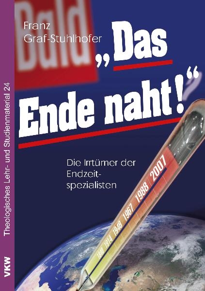 Das Ende naht! - Franz Graf-Stuhlhofer