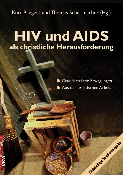 HIV und AIDS als christliche Herausforderung - 