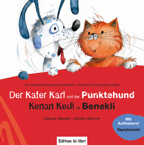 Der Kater Karl und der Punktehund /Kenan Kedi ile Benekli - Dagmar Bangert