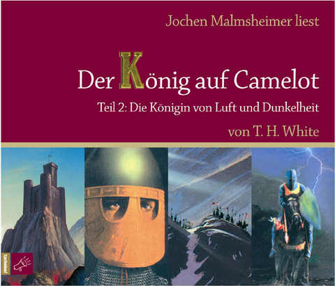 Der König auf Camelot Tl. 2 - Terence Hanbury White