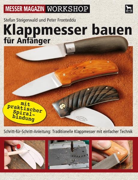 Klappmesser bauen für Anfänger - Peter Fronteddu, Stefan Steigerwald