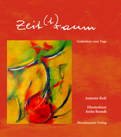 Zeit(t)raum - Antonia Rolf