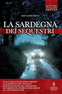La Sardegna dei sequestri - Giovanni Ricci