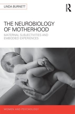 The Neurology of Motherhood - Linda Burnett