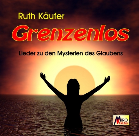 Grenzenlos - Ruth Käufer