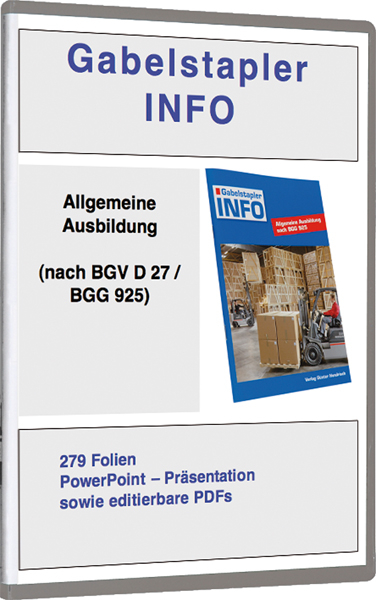 Gabelstapler INFO - Allgemeine Ausbildung - (nach BGV D 27/BGG 925)
