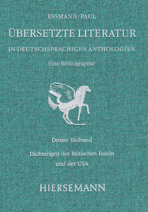 Übersetzte Literatur in deutschsprachigen Anthologien. Eine Bibliographie. - 