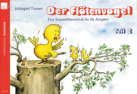 Der Flötenvogel. Eine Sopranblockflötenschule für die Jüngsten / Der Flötenvogel (Band 2) - Hildegard Theisen