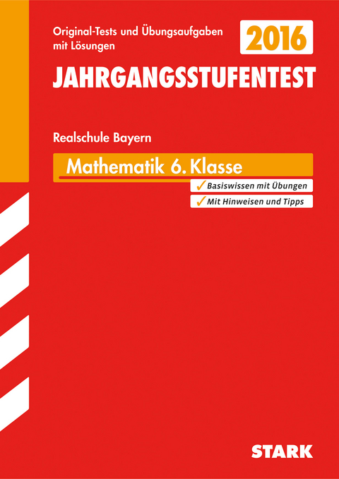 Jahrgangsstufentest Mathematik Bayern Realschule 6. Klasse - Nicole Merker