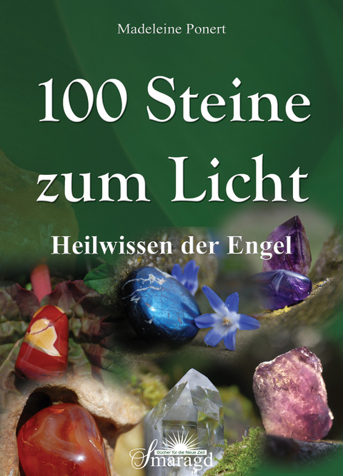 100 Steine zum Licht - Madeleine Ponert